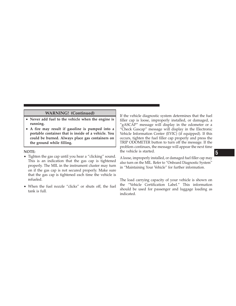 Loose fuel filler cap message, Vehicle loading | Chrysler 2010 300 - Owner Manual User Manual | Page 382 / 538