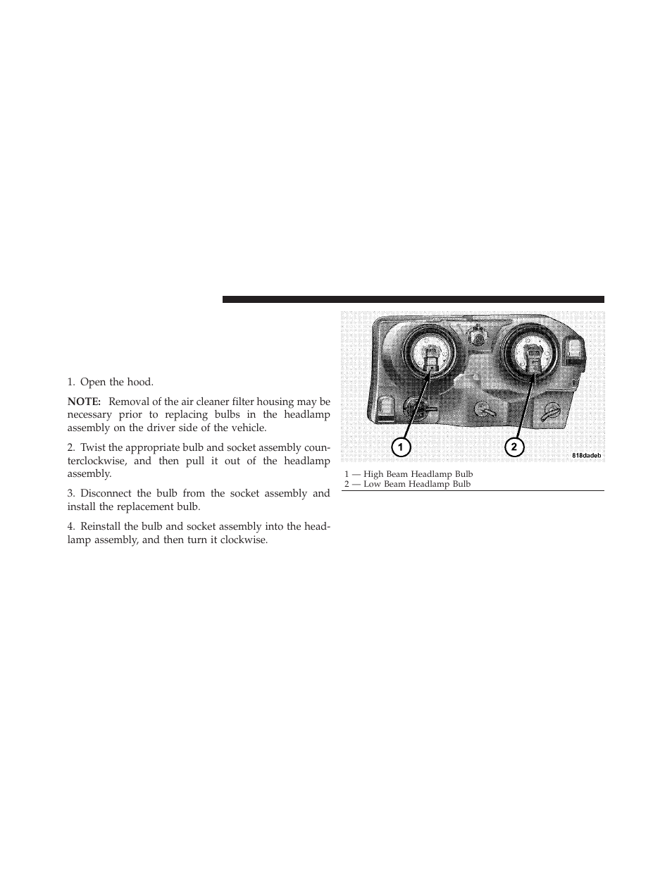 Bulb replacement, Low beam headlamp, high beam | Chrysler 2010 300 - Owner Manual User Manual | Page 471 / 538