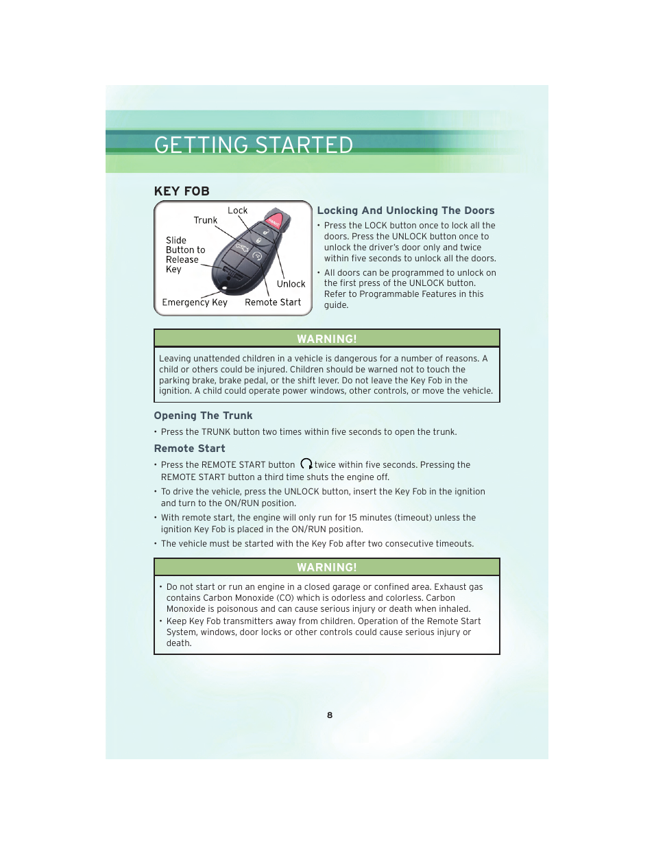 Getting started, Key fob, Locking and unlocking the doors | Opening the trunk, Remote start | Chrysler 2010 300 SRT - User Guide User Manual | Page 10 / 88