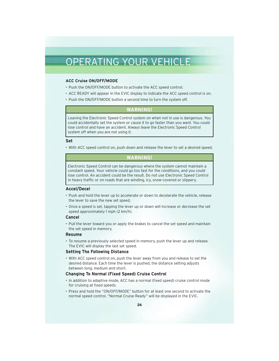 Operating your vehicle | Chrysler 2010 300 SRT - User Guide User Manual | Page 28 / 88