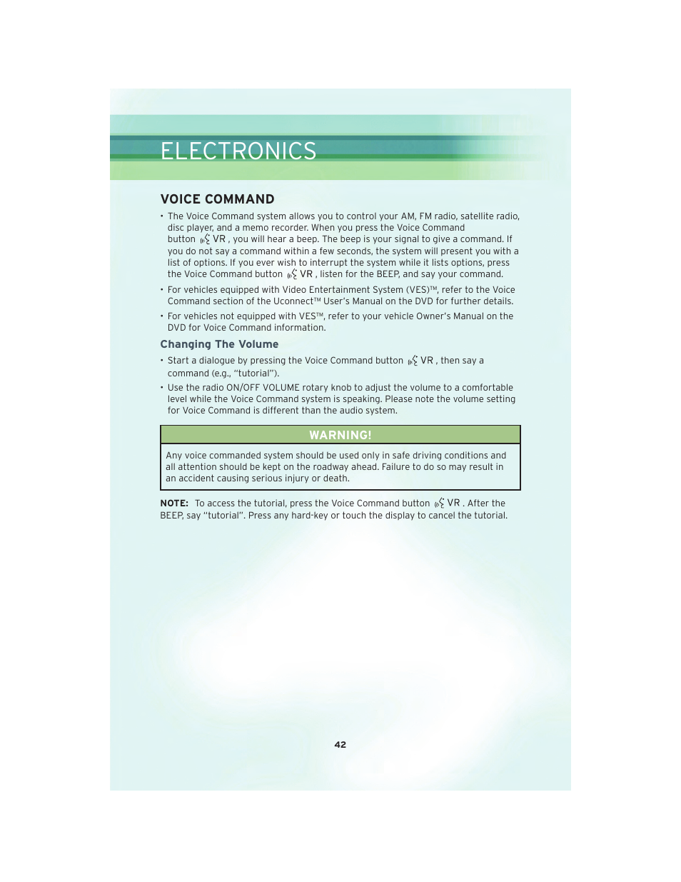 Voice command, Changing the volume, Electronics | Chrysler 2010 300 SRT - User Guide User Manual | Page 44 / 88