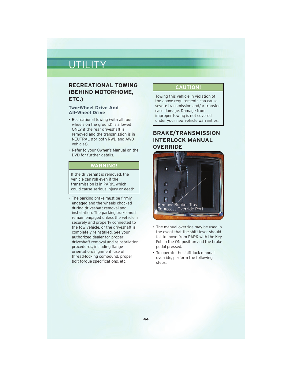 Recreational towing (behind motorhome, etc.), Two-wheel drive and all-wheel drive, Brake/transmission interlock manual override | Utility | Chrysler 2010 300 SRT - User Guide User Manual | Page 46 / 88