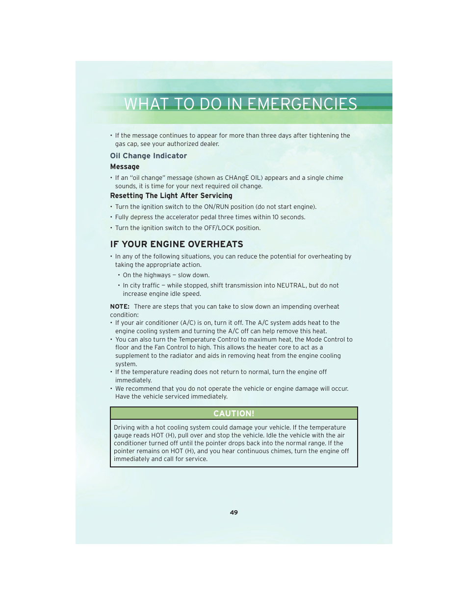 Oil change indicator, If your engine overheats, What to do in emergencies | Chrysler 2010 300 SRT - User Guide User Manual | Page 51 / 88