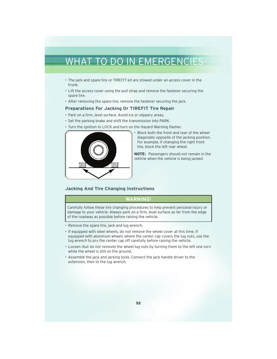 Preparations for jacking or tirefit tire repair, Jacking and tire changing instructions, What to do in emergencies | Chrysler 2010 300 SRT - User Guide User Manual | Page 54 / 88