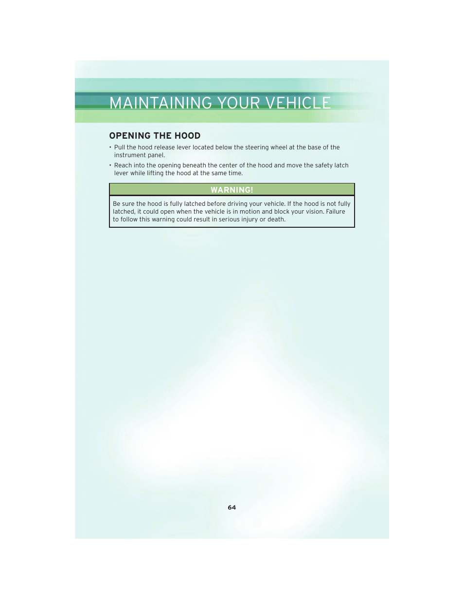 Maintaining your vehicle, Opening the hood, Engine compartment | Chrysler 2010 300 SRT - User Guide User Manual | Page 66 / 88