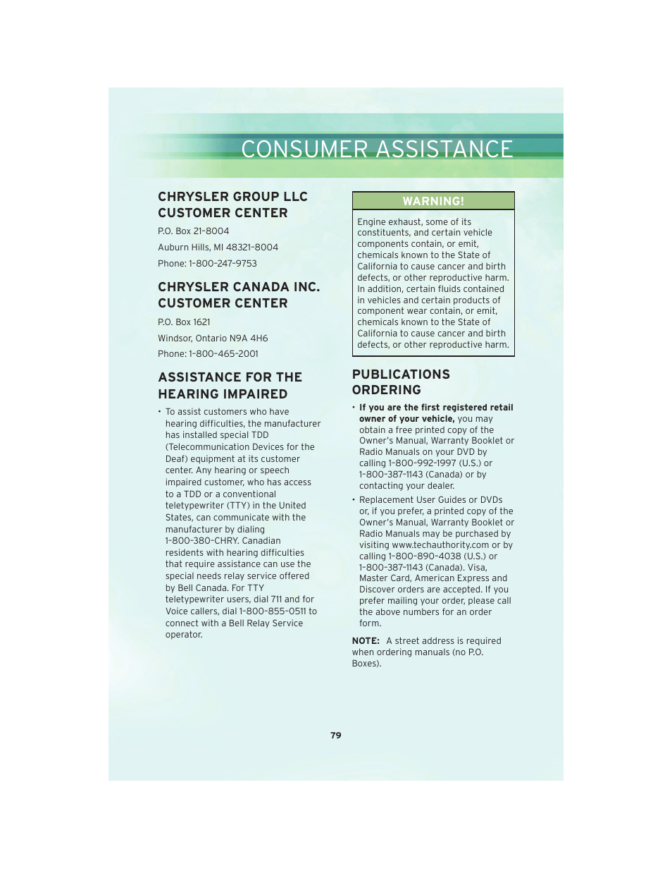 Consumer assistance, Chrysler group llc customer center, Chrysler canada inc. customer center | Assistance for the hearing impaired, Publications ordering | Chrysler 2010 300 SRT - User Guide User Manual | Page 81 / 88