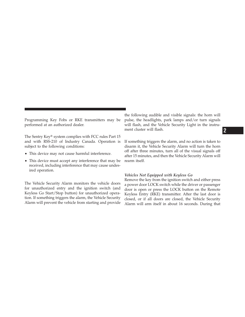 Customer key programming, General information, Vehicle security alarm — if equipped | Rearming of the system, To arm the system | Chrysler 2010 300 SRT - Owner Manual User Manual | Page 18 / 465