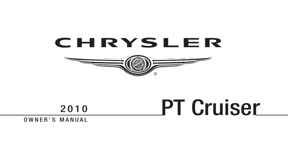 Chrysler 2010 PT Cruiser - Owner Manual User Manual | 368 pages