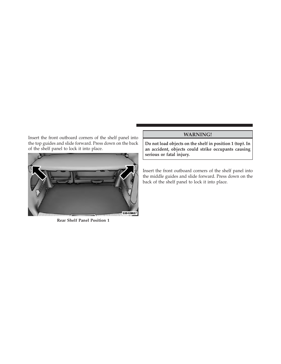 Position 1 (top), Position 2 (middle) | Chrysler 2010 PT Cruiser - Owner Manual User Manual | Page 131 / 368
