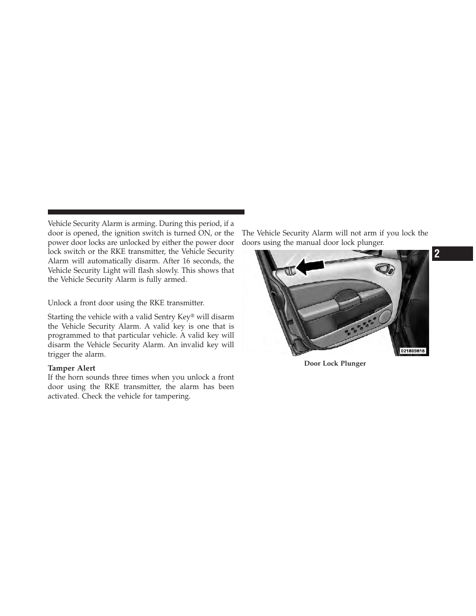 To disarm the alarm, Security system manual override | Chrysler 2010 PT Cruiser - Owner Manual User Manual | Page 20 / 368