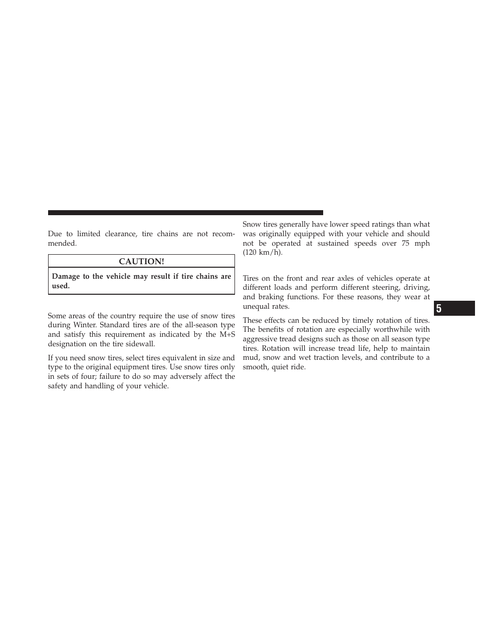 Tire chains, Snow tires, Tire rotation recommendations | Chrysler 2010 PT Cruiser - Owner Manual User Manual | Page 232 / 368