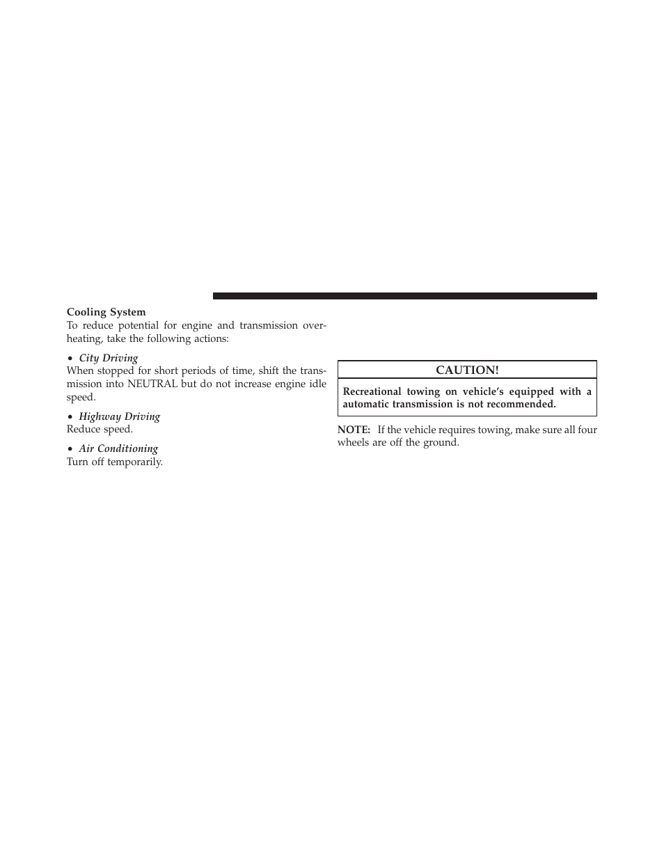 Recreational towing (behind motorhome, etc.), Automatic transmission | Chrysler 2010 PT Cruiser - Owner Manual User Manual | Page 259 / 368