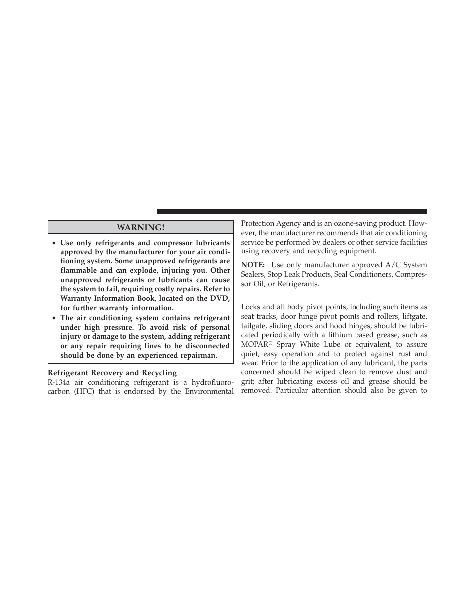 Body lubrication | Chrysler 2010 PT Cruiser - Owner Manual User Manual | Page 289 / 368