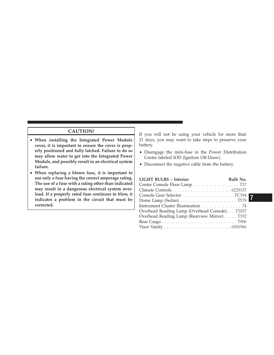 Vehicle storage, Replacement bulbs | Chrysler 2010 PT Cruiser - Owner Manual User Manual | Page 312 / 368