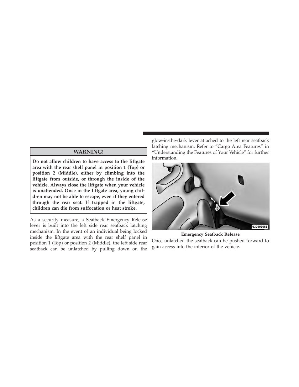 Emergency seatback release | Chrysler 2010 PT Cruiser - Owner Manual User Manual | Page 99 / 368