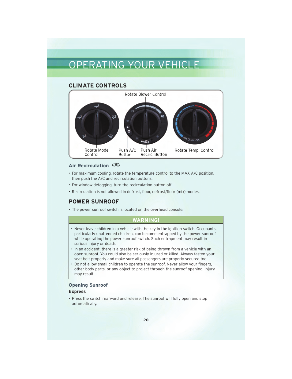 Climate controls, Air recirculation, Power sunroof | Opening sunroof, Operating your vehicle | Chrysler 2010 PT Cruiser - User Guide User Manual | Page 22 / 60
