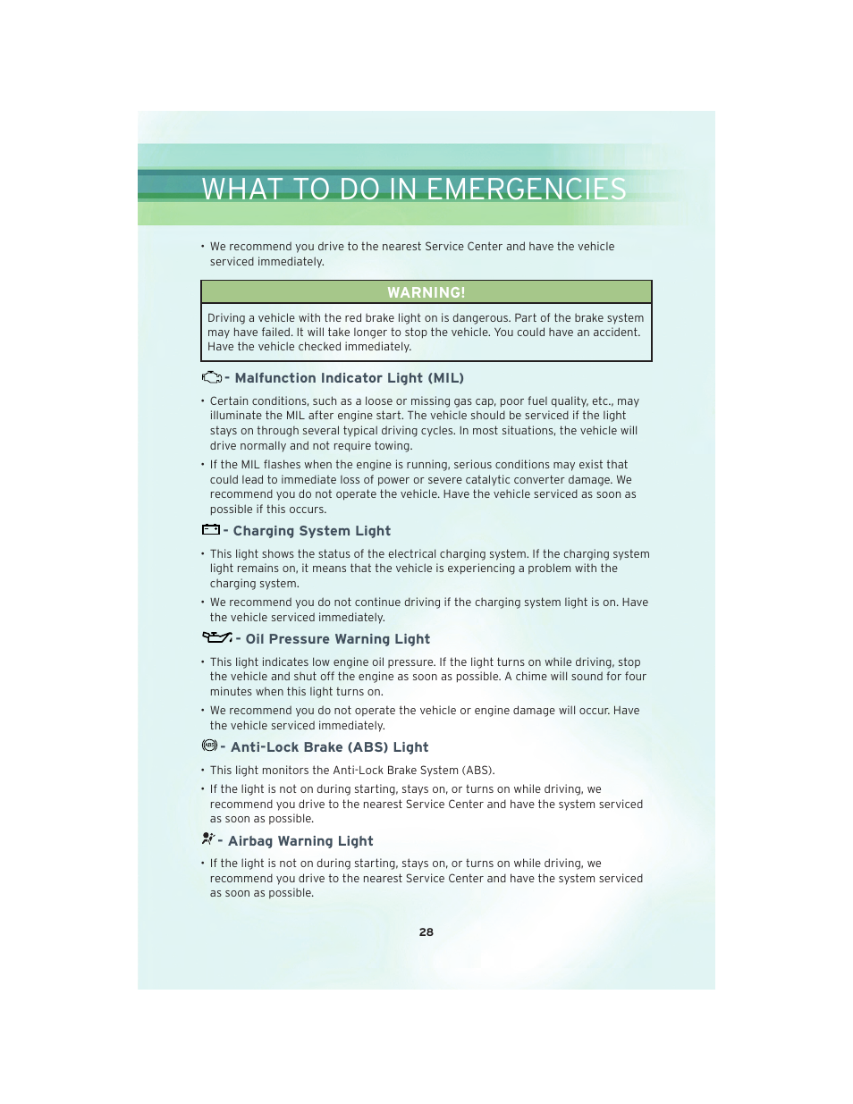 Malfunction indicator light (mil), Charging system light, Oil pressure warning light | Anti-lock brake (abs) light, Airbag warning light, What to do in emergencies | Chrysler 2010 PT Cruiser - User Guide User Manual | Page 30 / 60