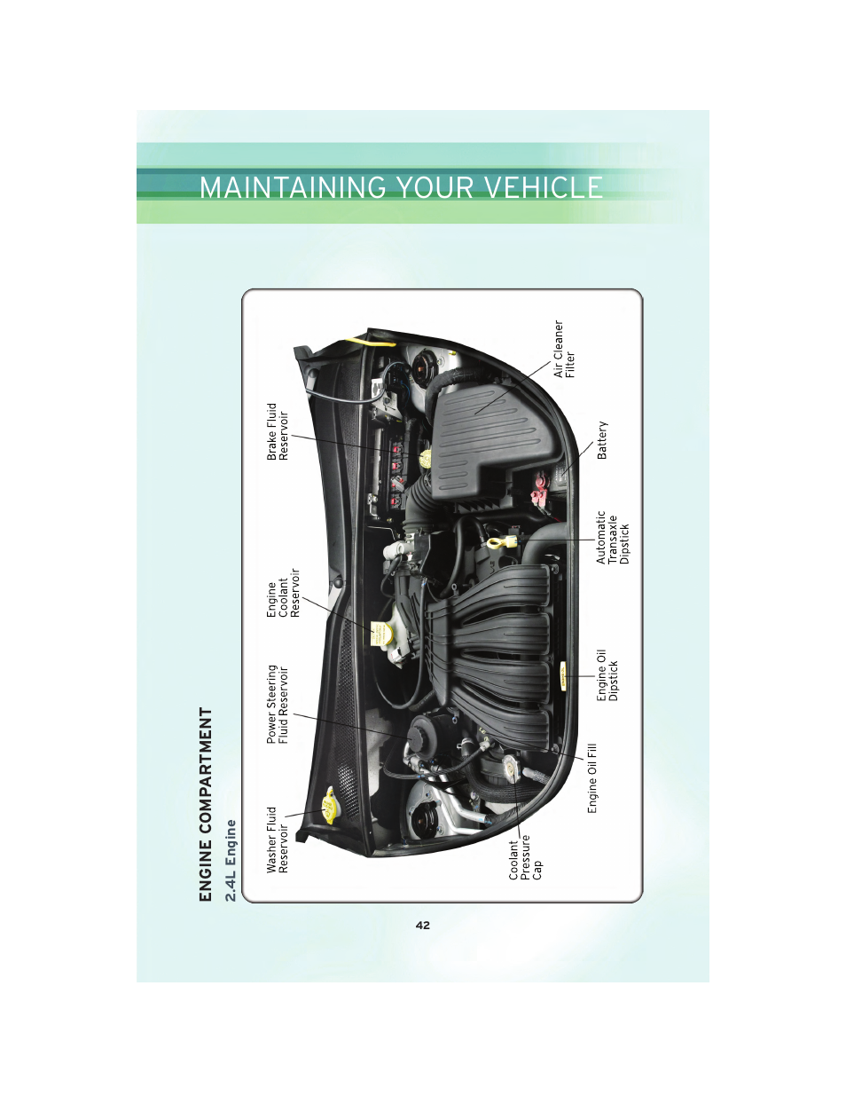 4l engine, Maintaining your vehicle | Chrysler 2010 PT Cruiser - User Guide User Manual | Page 44 / 60