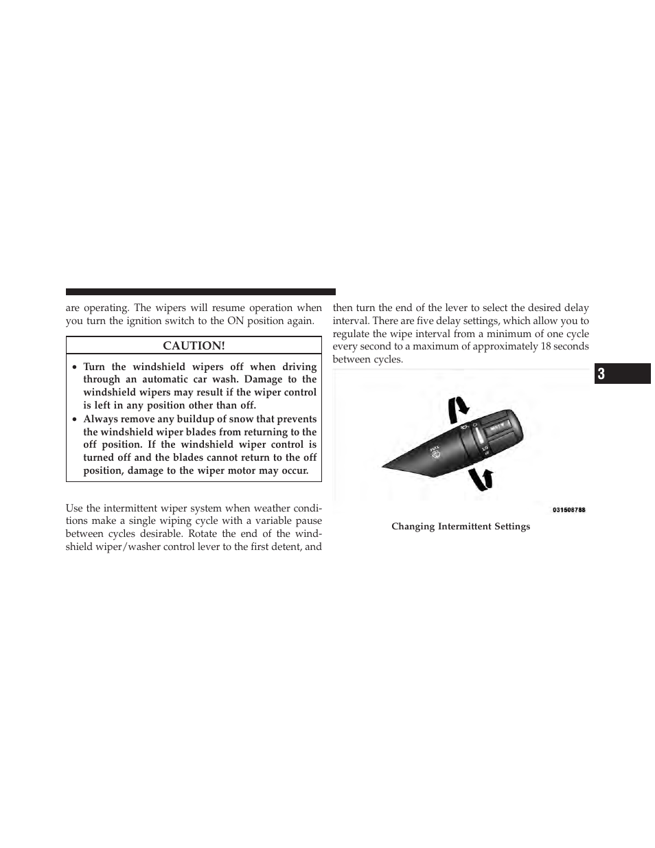 Intermittent wiper system | Chrysler 2010 Sebring - Owner Manual User Manual | Page 114 / 444