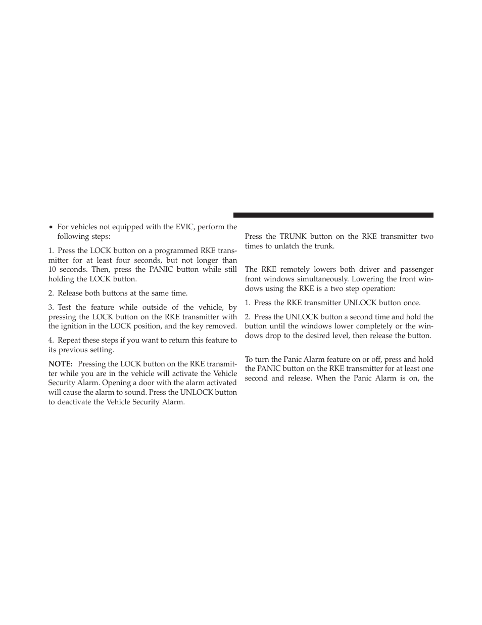 To unlatch the trunk, Remote open window feature — if equipped, Using the panic alarm | Remote open window feature, If equipped | Chrysler 2010 Sebring - Owner Manual User Manual | Page 25 / 444