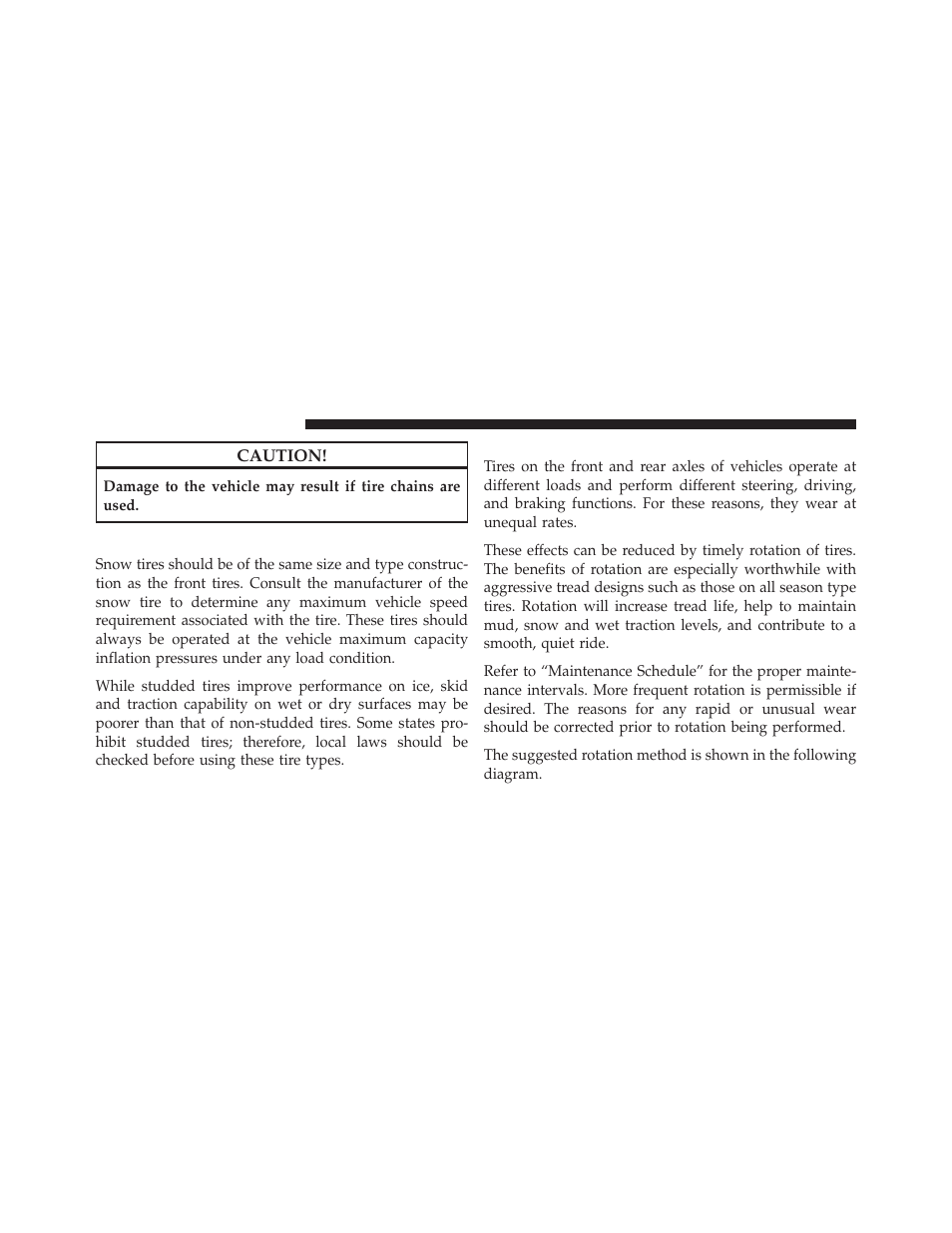 Snow tires, Tire rotation recommendations | Chrysler 2010 Sebring - Owner Manual User Manual | Page 285 / 444