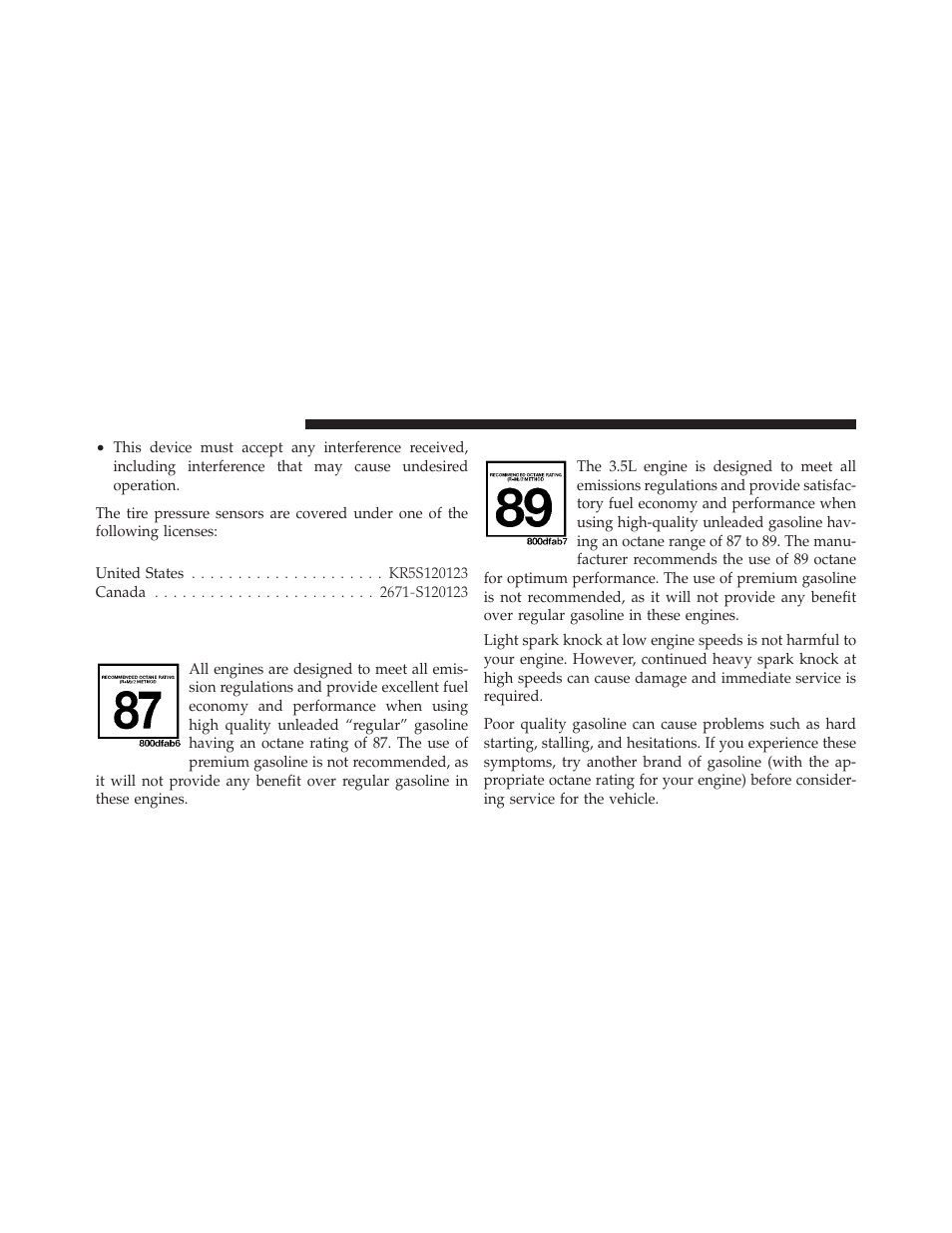 Fuel requirements, 4l and 2.7l engine, 5l engine | Chrysler 2010 Sebring - Owner Manual User Manual | Page 295 / 444