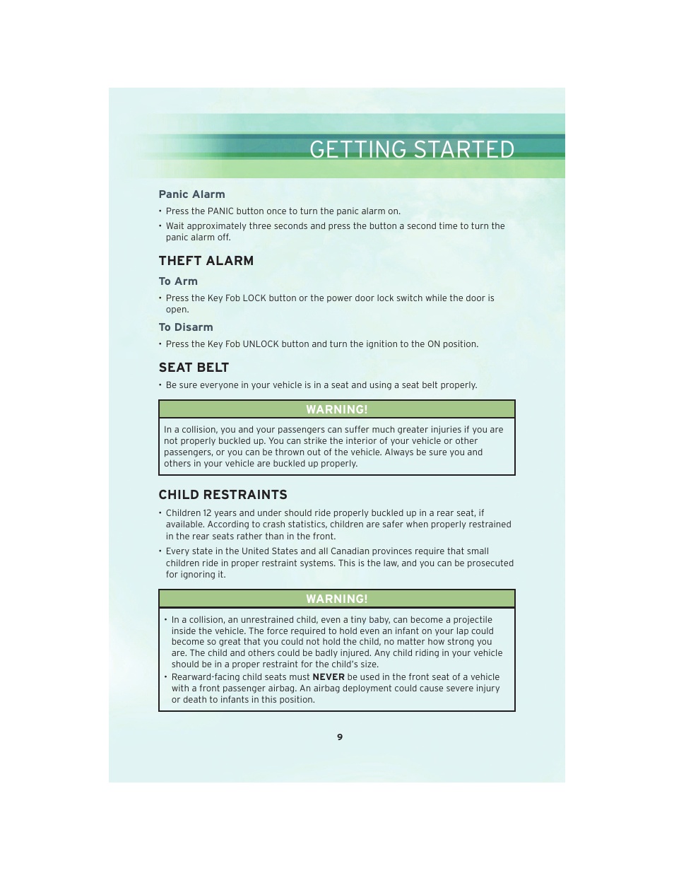 Panic alarm, Theft alarm, To arm | To disarm, Seat belt, Child restraints, Getting started | Chrysler 2010 Sebring - User Guide User Manual | Page 11 / 76