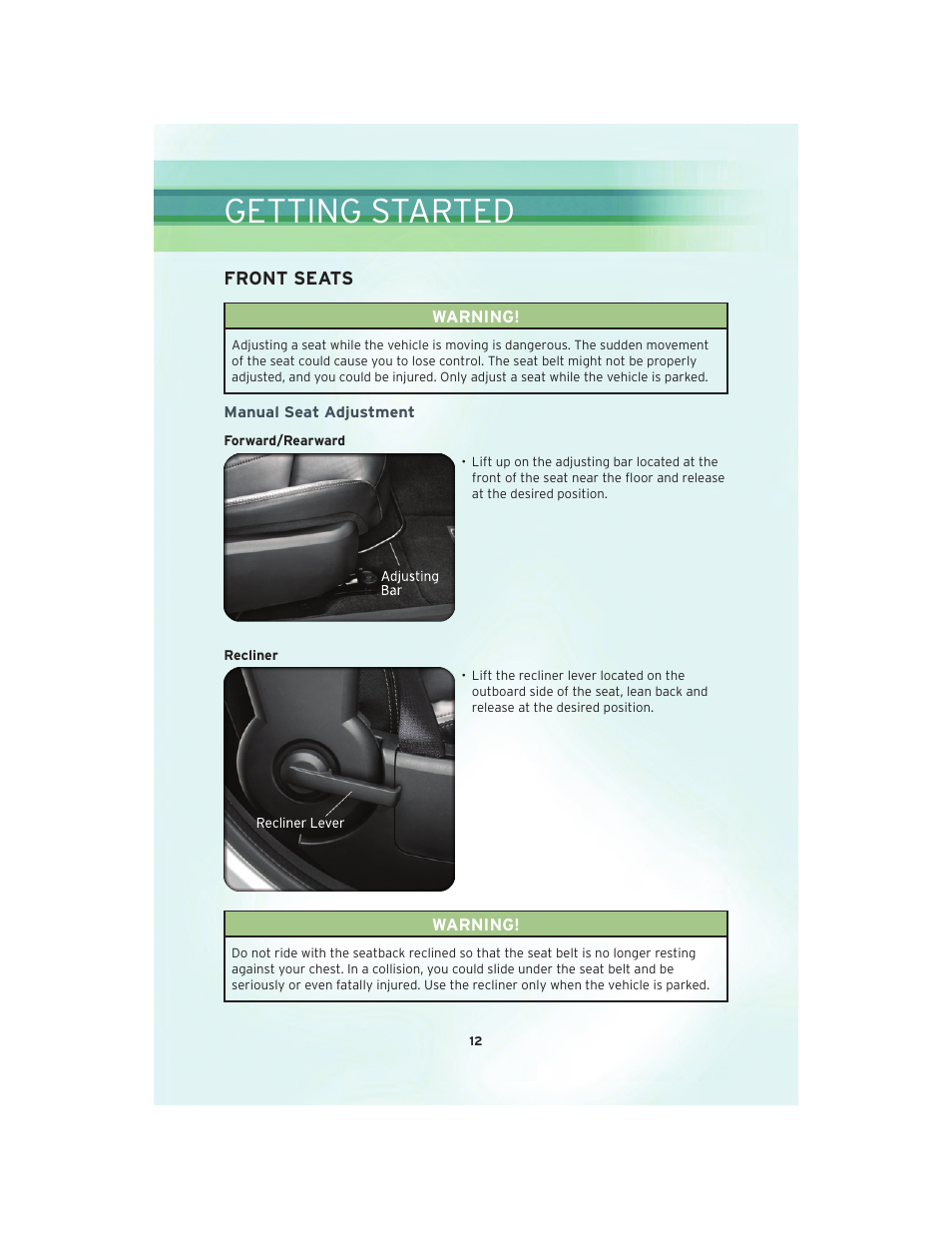 Front seats, Manual seat adjustment, Getting started | Chrysler 2010 Sebring - User Guide User Manual | Page 14 / 76