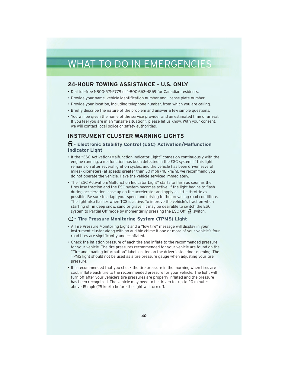 What to do in emergencies, Hour towing assistance - u.s. only, Instrument cluster warning lights | Tire pressure monitoring system (tpms) light | Chrysler 2010 Sebring - User Guide User Manual | Page 42 / 76