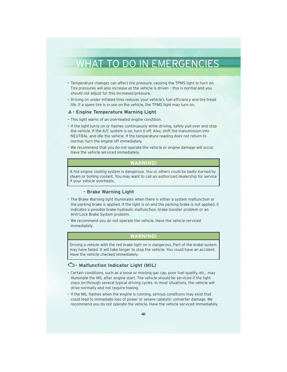 Engine temperature warning light, Brake warning light, Malfunction indicator light (mil) | What to do in emergencies | Chrysler 2010 Sebring - User Guide User Manual | Page 43 / 76