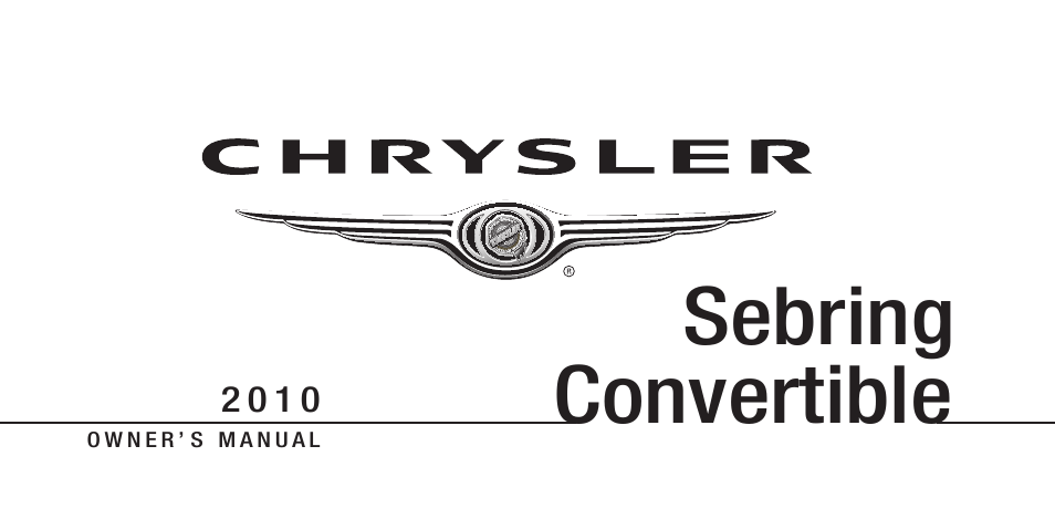 Chrysler 2010 Sebring Convertible - Owner Manual User Manual | 457 pages