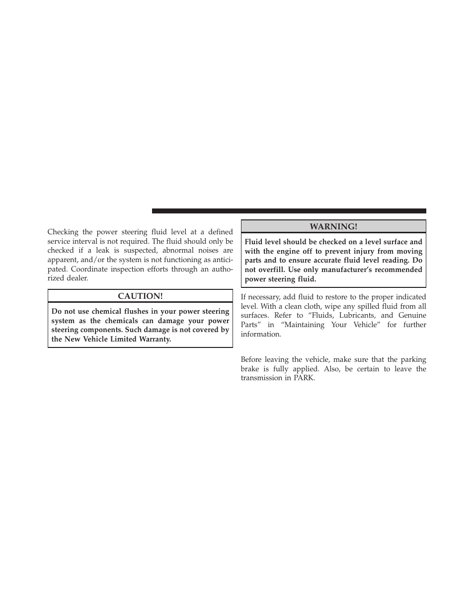 Power steering fluid check, Parking brake | Chrysler 2010 Sebring Convertible - Owner Manual User Manual | Page 265 / 457