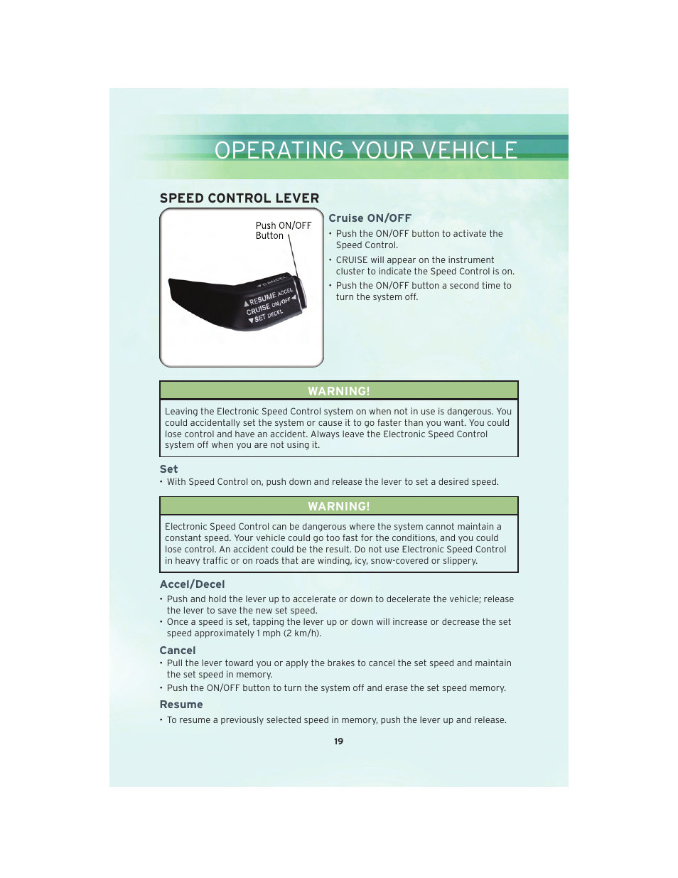 Speed control lever, Cruise on/off, Accel/decel | Cancel, Resume, Operating your vehicle | Chrysler 2010 Sebring Convertible - User Guide User Manual | Page 21 / 76