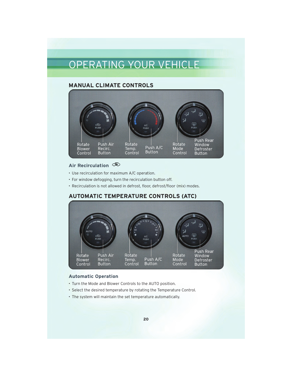 Manual climate controls, Air recirculation, Automatic temperature controls (atc) | Automatic operation, Operating your vehicle | Chrysler 2010 Sebring Convertible - User Guide User Manual | Page 22 / 76
