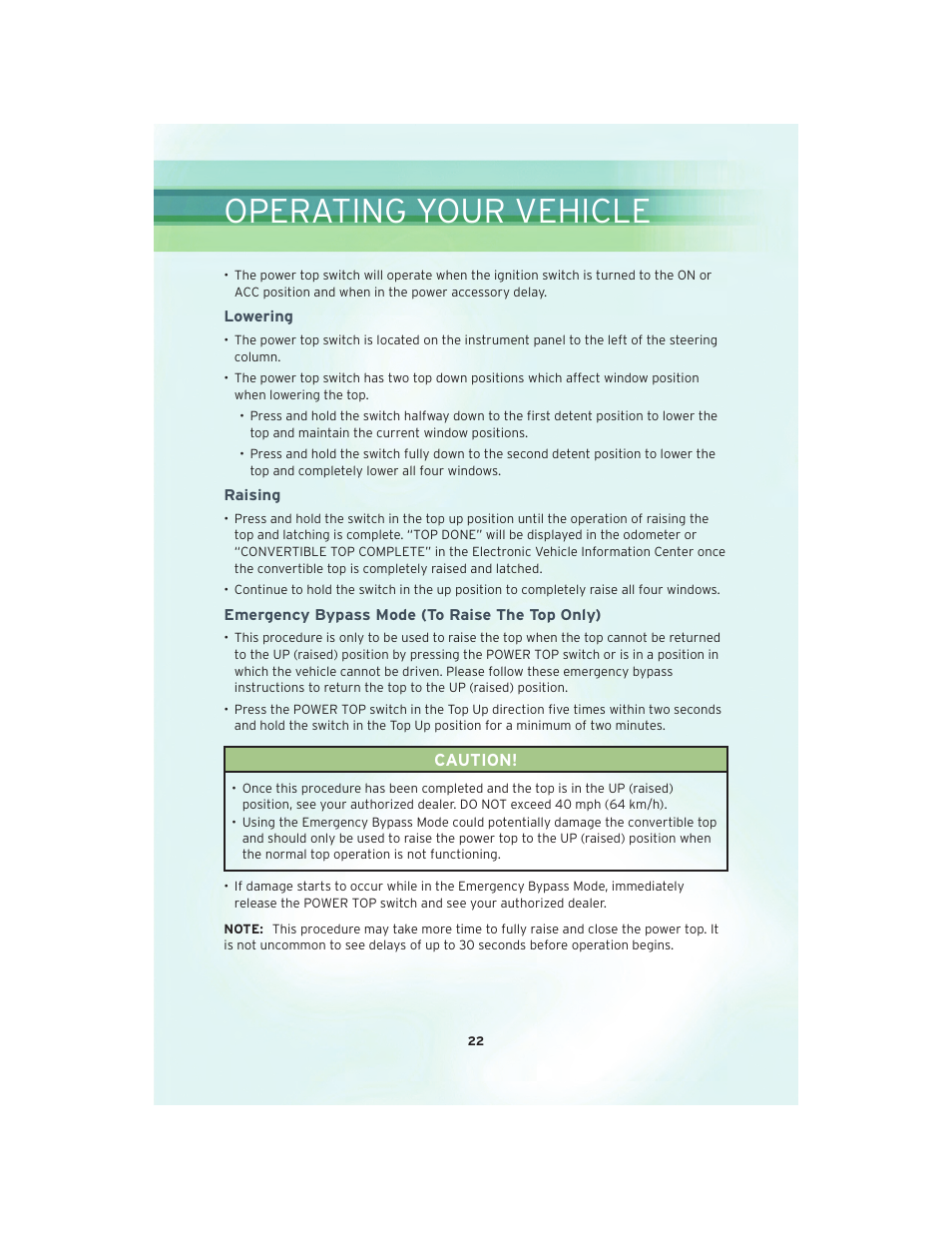 Lowering, Raising, Emergency bypass mode (to raise the top only) | Operating your vehicle | Chrysler 2010 Sebring Convertible - User Guide User Manual | Page 24 / 76
