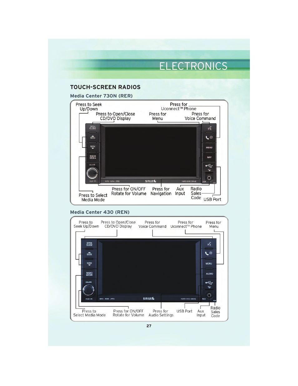 Touch-screen radios, Media center 730n (rer), Media center 430 (ren) | Electronics | Chrysler 2010 Sebring Convertible - User Guide User Manual | Page 29 / 76