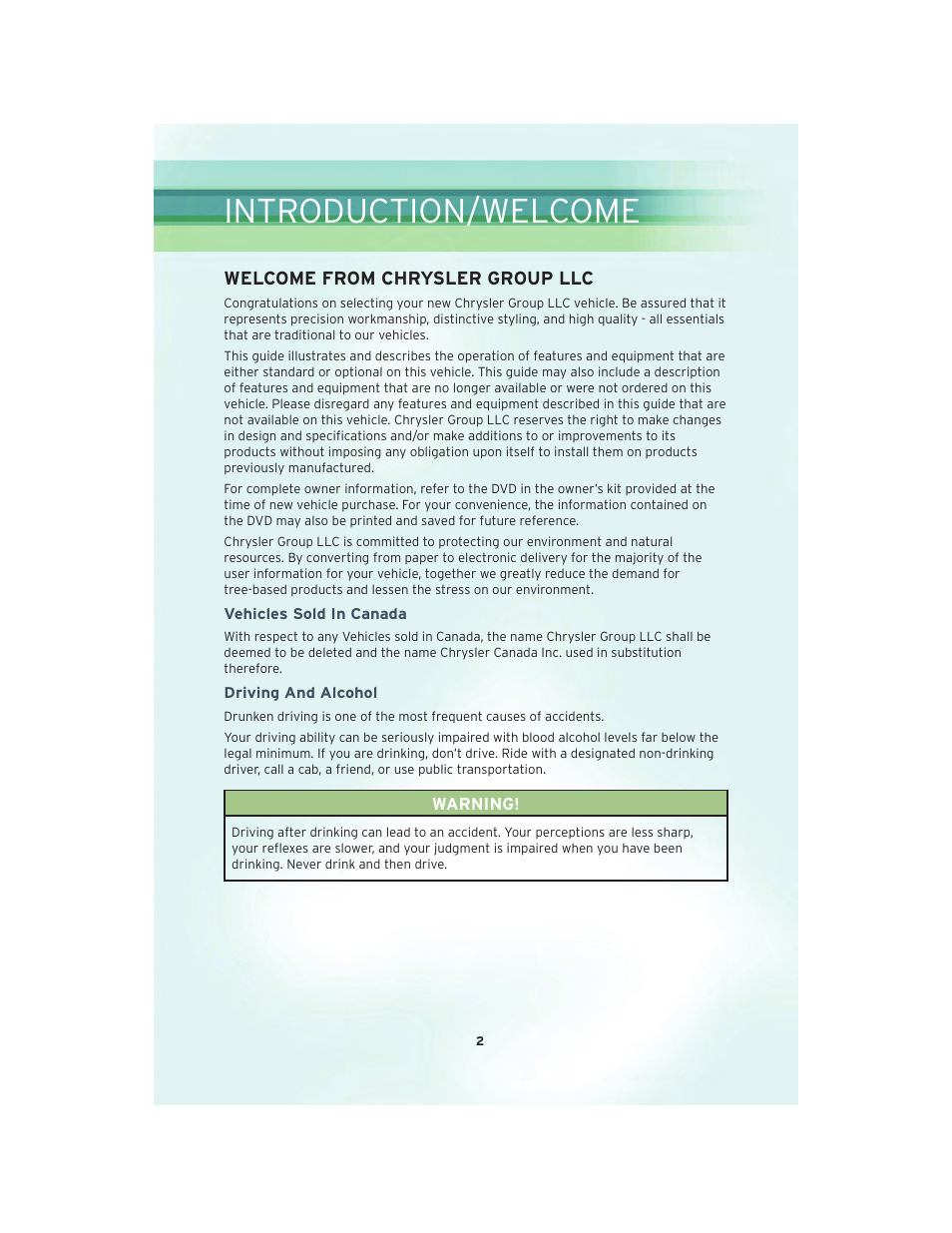 Introduction/welcome, Welcome from chrysler group llc, Vehicles sold in canada | Driving and alcohol | Chrysler 2010 Sebring Convertible - User Guide User Manual | Page 4 / 76