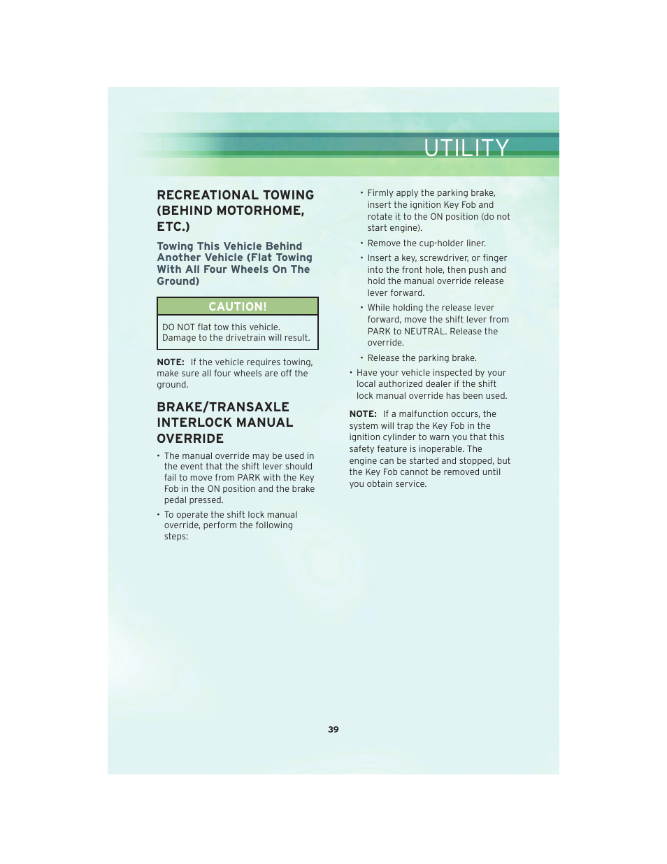 Recreational towing (behind motorhome, etc.), Brake/transaxle interlock manual override, Utility | Chrysler 2010 Sebring Convertible - User Guide User Manual | Page 41 / 76