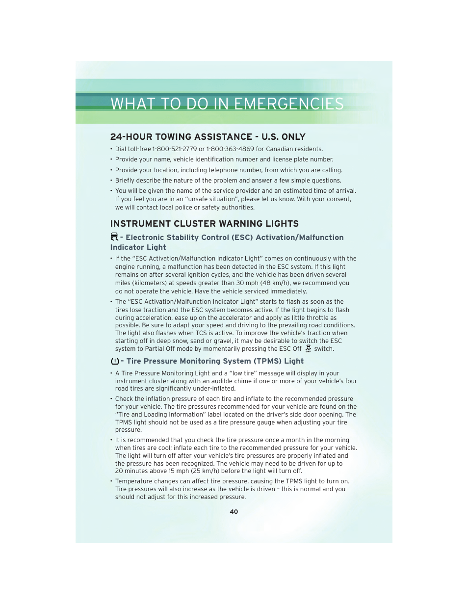 What to do in emergencies, Hour towing assistance - u.s. only, Instrument cluster warning lights | Tire pressure monitoring system (tpms) light | Chrysler 2010 Sebring Convertible - User Guide User Manual | Page 42 / 76