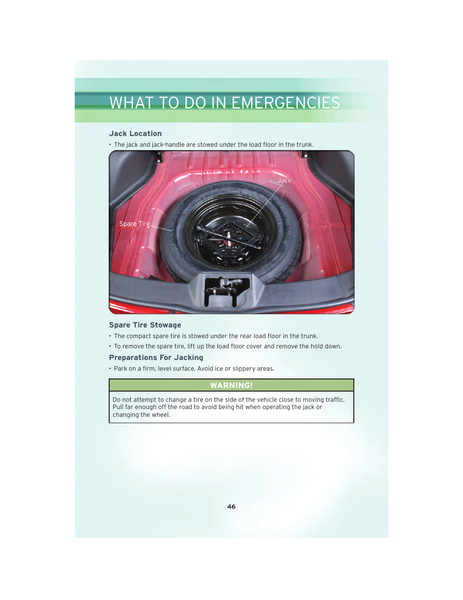 Jack location, Spare tire stowage, Preparations for jacking | What to do in emergencies | Chrysler 2010 Sebring Convertible - User Guide User Manual | Page 48 / 76