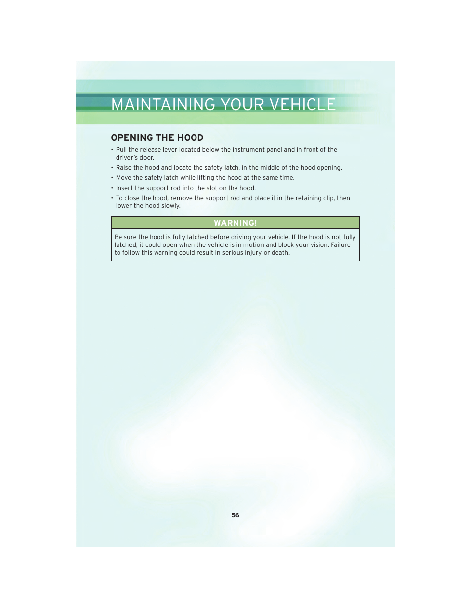 Maintaining your vehicle, Opening the hood, Engine compartment | Chrysler 2010 Sebring Convertible - User Guide User Manual | Page 58 / 76