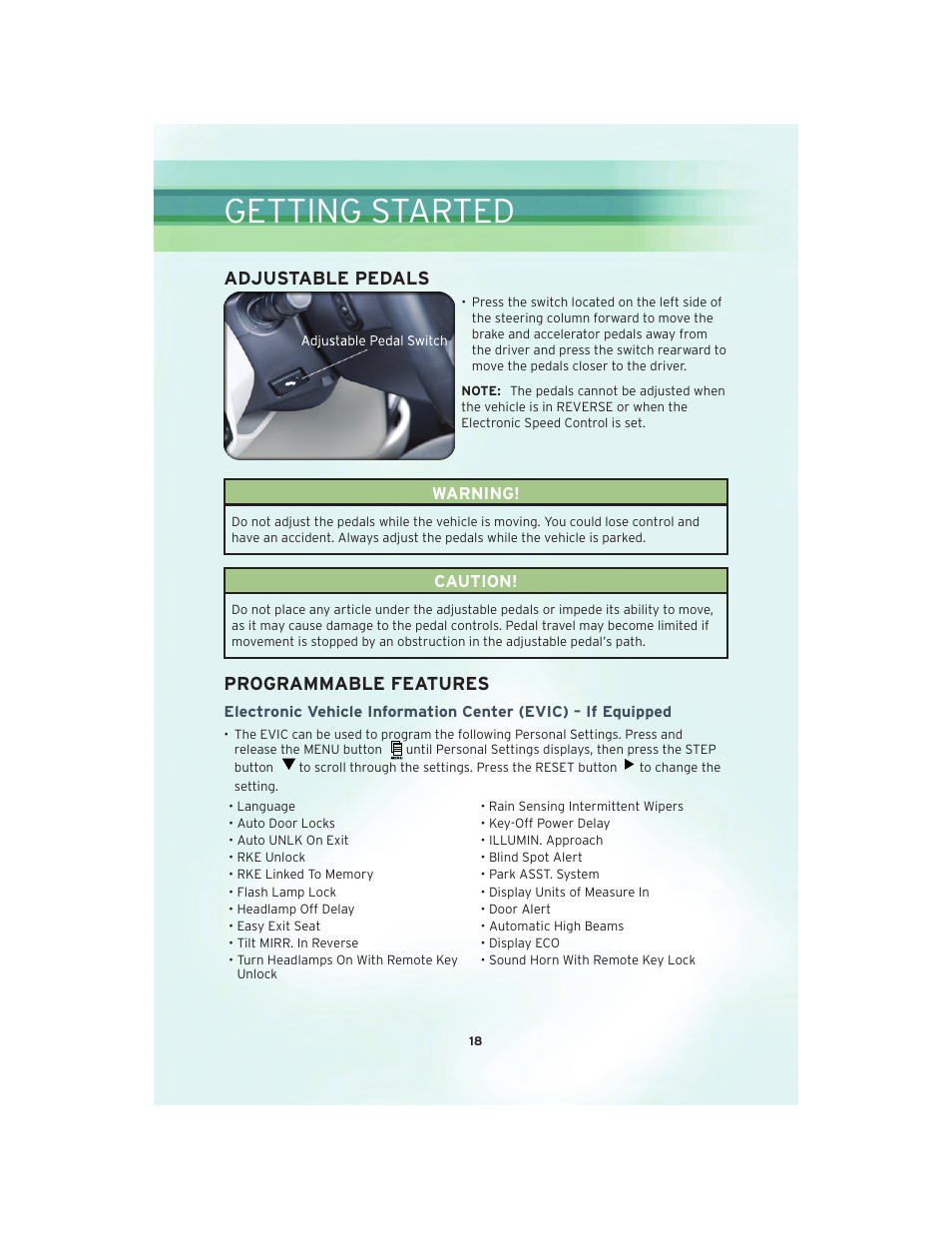 Adjustable pedals, Programmable features, Getting started | Chrysler 2010 Country - User Guide User Manual | Page 20 / 92