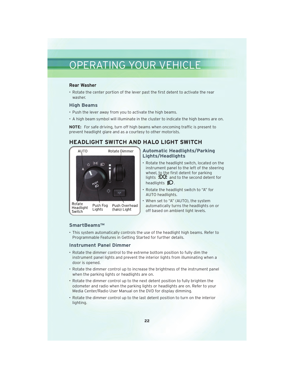 High beams, Headlight switch and halo light switch, Automatic headlights/parking lights/headlights | Smartbeams, Instrument panel dimmer, Operating your vehicle | Chrysler 2010 Country - User Guide User Manual | Page 24 / 92