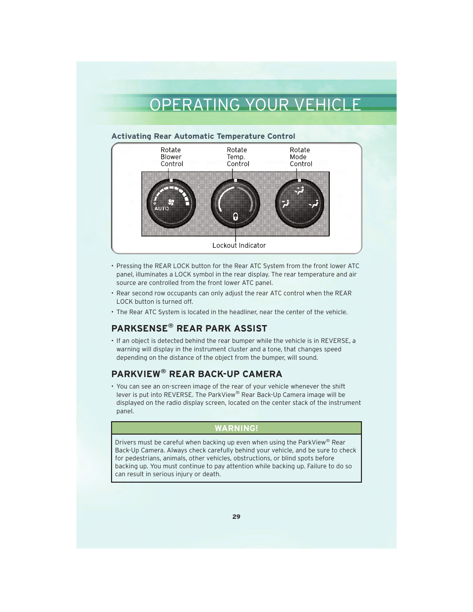 Activating rear automatic temperature control, Parksense® rear park assist, Parkview® rear back-up camera | Operating your vehicle, Parksense, Rear park assist, Parkview, Rear back-up camera | Chrysler 2010 Country - User Guide User Manual | Page 31 / 92