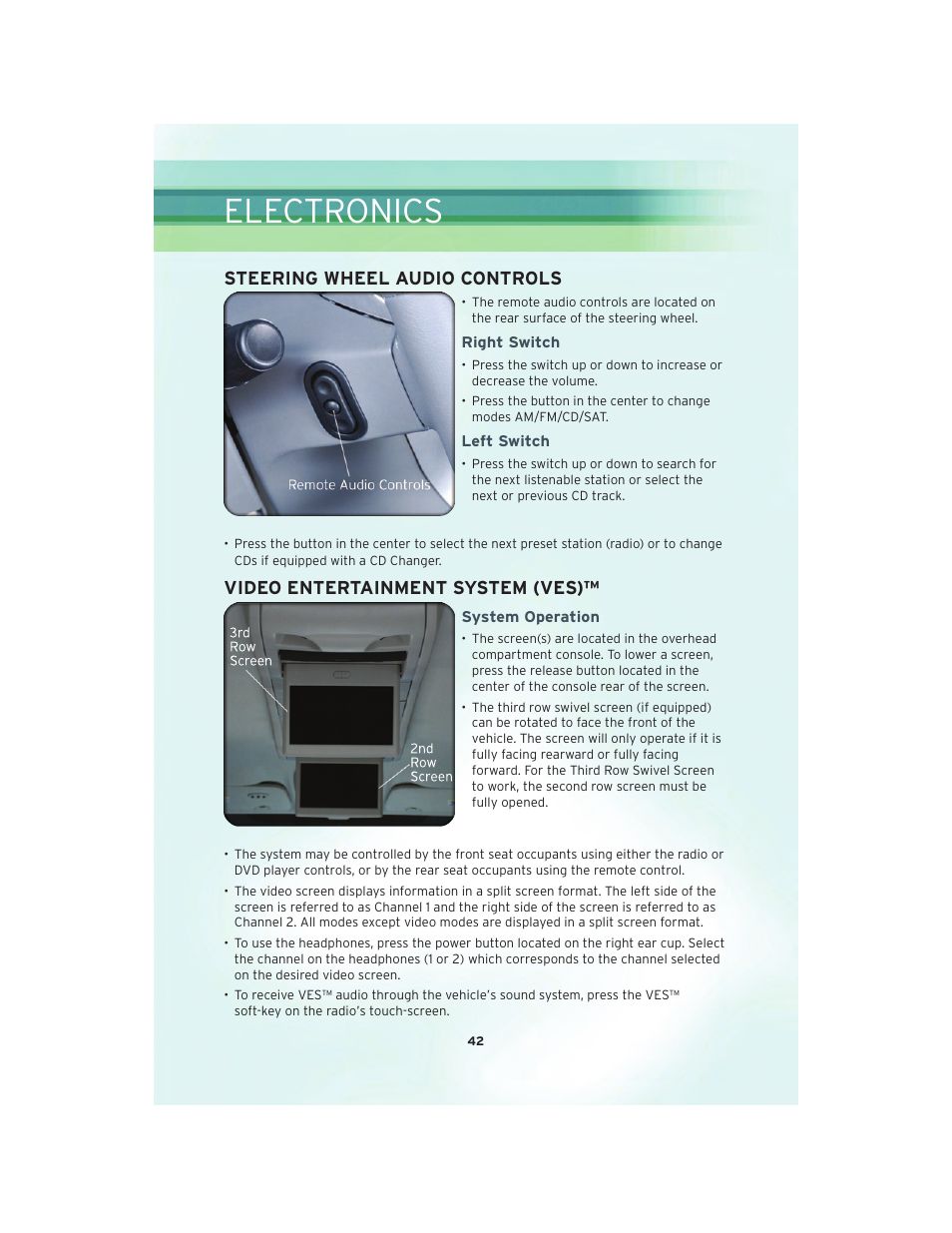 Steering wheel audio controls, Right switch, Left switch | Video entertainment system (ves), System operation, Electronics | Chrysler 2010 Country - User Guide User Manual | Page 44 / 92