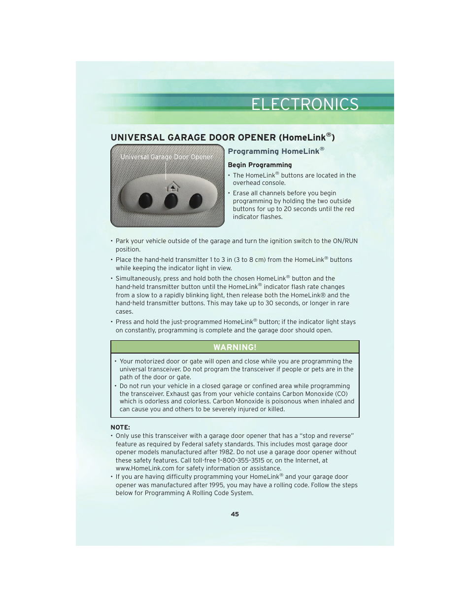 Universal garage door opener (homelink®), Programming homelink, Electronics | Universal garage door opener (homelink, Warning | Chrysler 2010 Country - User Guide User Manual | Page 47 / 92