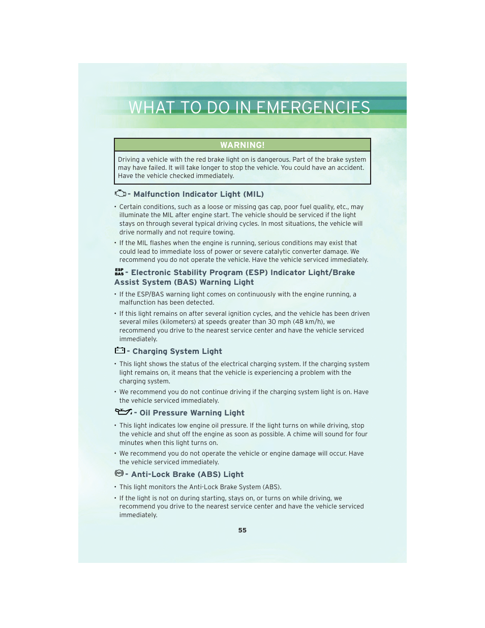 Malfunction indicator light (mil), Charging system light, Oil pressure warning light | Anti-lock brake (abs) light, What to do in emergencies | Chrysler 2010 Country - User Guide User Manual | Page 57 / 92