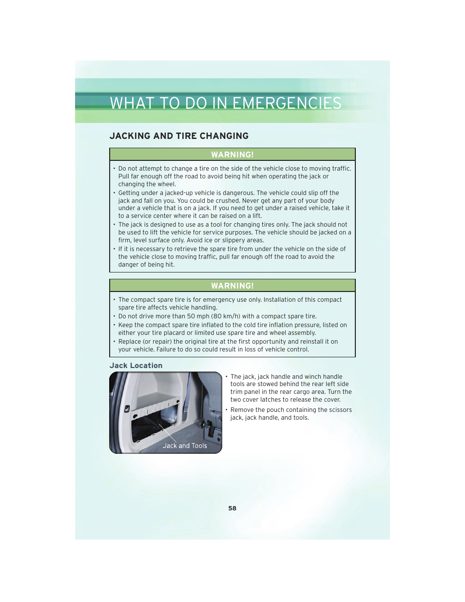 Jacking and tire changing, Jack location, What to do in emergencies | Chrysler 2010 Country - User Guide User Manual | Page 60 / 92