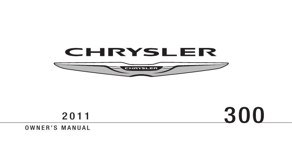 Chrysler 2011 300 - Owner Manual User Manual | 536 pages