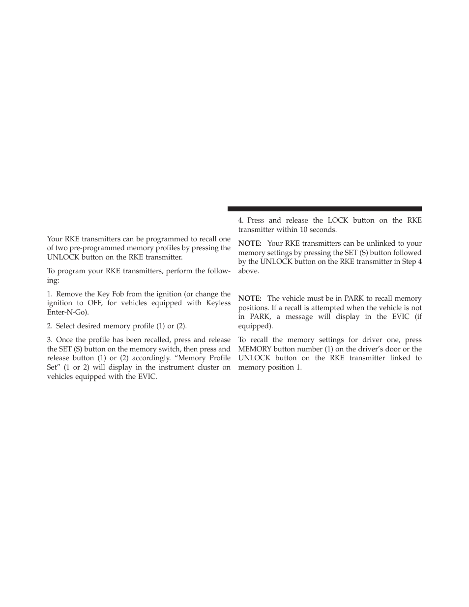 Memory position recall, Linking and unlinking the remote keyless, Entry transmitter to memory | Chrysler 2011 300 - Owner Manual User Manual | Page 162 / 536